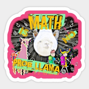 Math is no prob-llama Tee Sticker